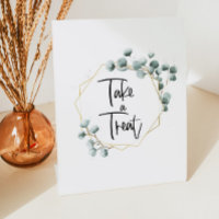 Green Eucalyptus Gold Frame Take A Treat Sign