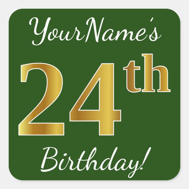 Green, Faux Gold 24th Birthday + Custom Name Square Sticker (Front)