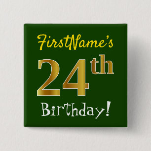 Green, Faux Gold 24th Birthday, With Custom Name 15 Cm Square Badge