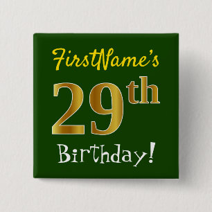 Green, Faux Gold 29th Birthday, With Custom Name 15 Cm Square Badge