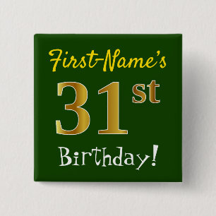 Green, Faux Gold 31st Birthday, With Custom Name 15 Cm Square Badge