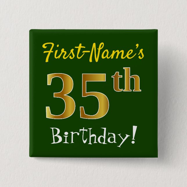 Green, Faux Gold 35th Birthday, With Custom Name 15 Cm Square Badge (Front)