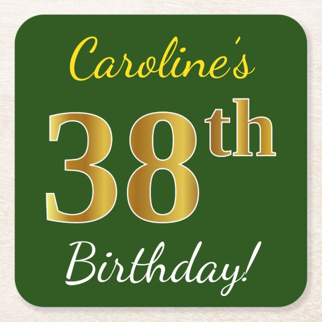Green, Faux Gold 38th Birthday + Custom Name Square Paper Coaster (Front)