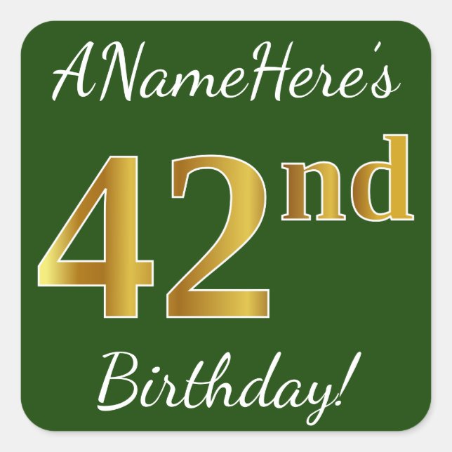 Green, Faux Gold 42nd Birthday + Custom Name Square Sticker (Front)