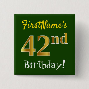 Green, Faux Gold 42nd Birthday, With Custom Name 15 Cm Square Badge