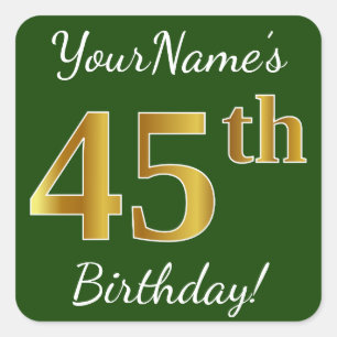 Green, Faux Gold 45th Birthday + Custom Name Square Sticker