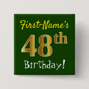 Green, Faux Gold 48th Birthday, With Custom Name 15 Cm Square Badge