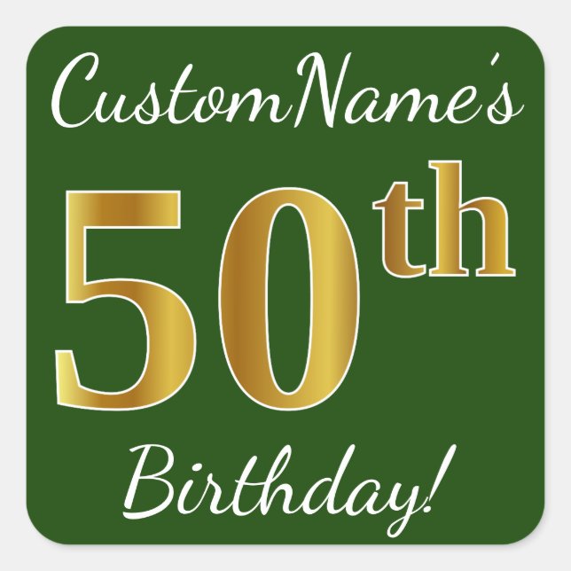 Green, Faux Gold 50th Birthday + Custom Name Square Sticker (Front)
