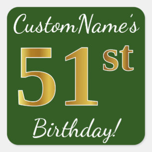 Green, Faux Gold 51st Birthday + Custom Name Square Sticker