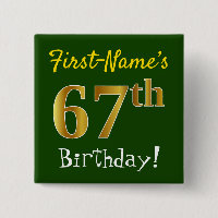 Green, Faux Gold 67th Birthday, With Custom Name
