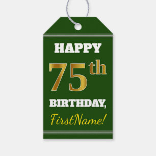 Green, Faux Gold 75th Birthday + Custom Name Gift Tags