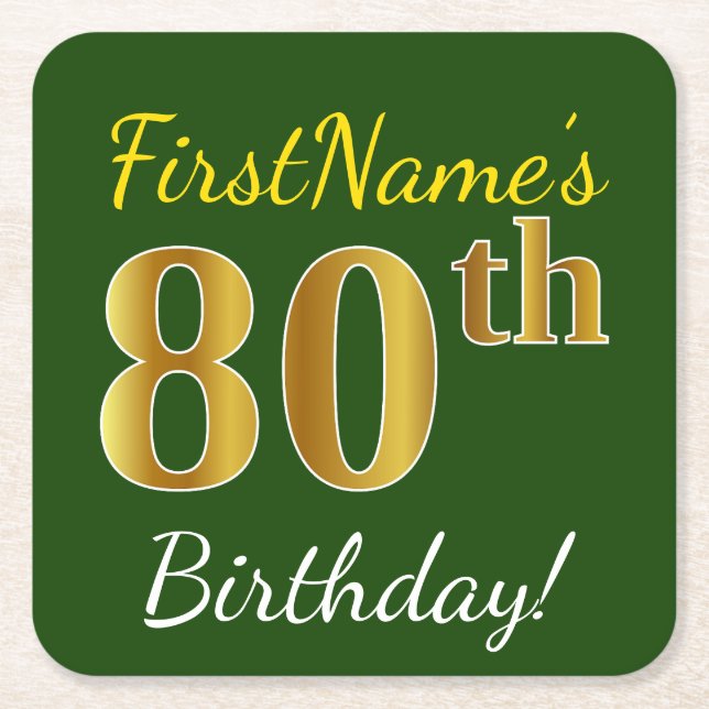 Green, Faux Gold 80th Birthday + Custom Name Square Paper Coaster (Front)