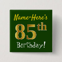 Green, Faux Gold 85th Birthday, With Custom Name