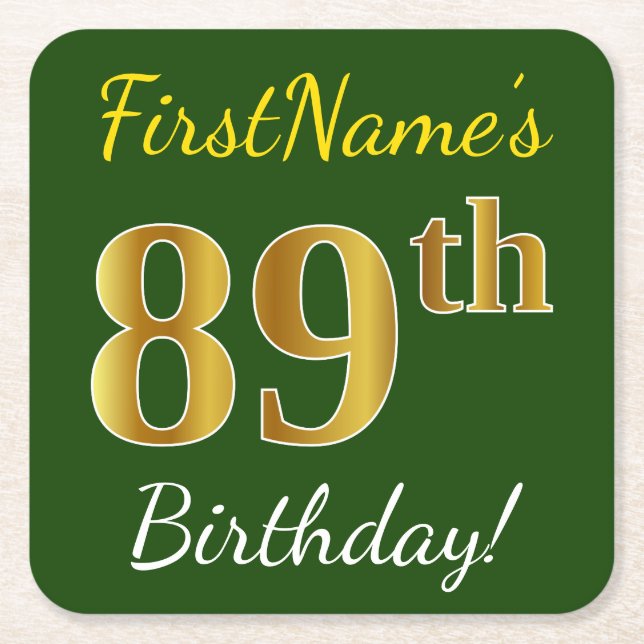 Green, Faux Gold 89th Birthday + Custom Name Square Paper Coaster (Front)