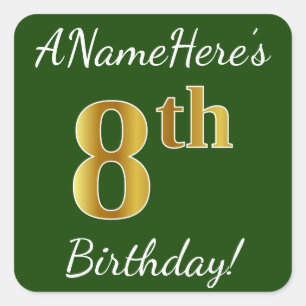 Green, Faux Gold 8th Birthday + Custom Name Square Sticker