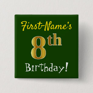 Green, Faux Gold 8th Birthday, With Custom Name 15 Cm Square Badge