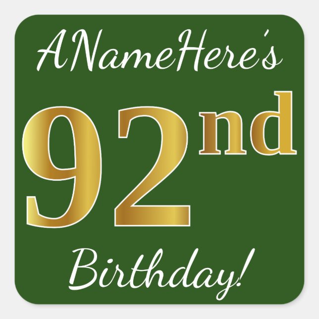 Green, Faux Gold 92nd Birthday + Custom Name Square Sticker (Front)