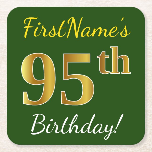 Green, Faux Gold 95th Birthday + Custom Name Square Paper Coaster (Front)