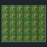 Green, Faux Gold "HAPPY 18th BIRTHDAY" Wrapping Paper<br><div class="desc">This wrapping paper design features a message like "HAPPY 18th BIRTHDAY",  with the "18th" having a faux/imitation gold appearance. It also features a name that can be personalised,  and a green coloured background. It could perhaps be used when wrapping gifts being given for somebody’s eighteenth birthday. [~Z0000132]</div>