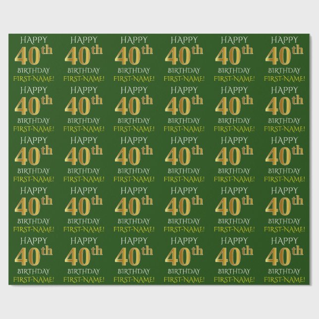 Green, Faux Gold "HAPPY 40th BIRTHDAY" Wrapping Paper (Flat)