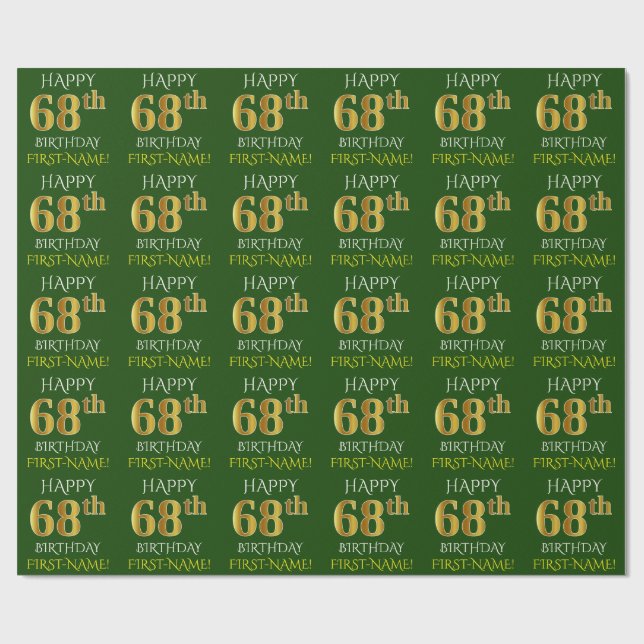 Green, Faux Gold "HAPPY 68th BIRTHDAY" Wrapping Paper (Flat)