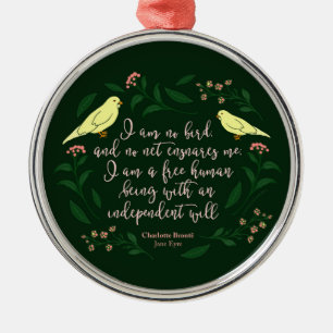 Green Floral Bird Jane Eyre Quote Charlotte Bronte Metal Ornament