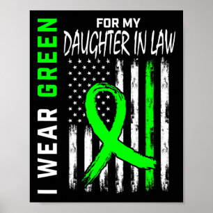 Green For My Daughter In Law Kidney Disease Awaren Poster