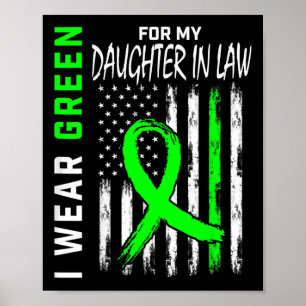 Green For My Daughter In Law Kidney Disease Awaren Poster