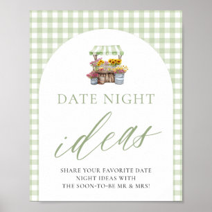 Green Fresh Off The Market Date Night Ideas Sign