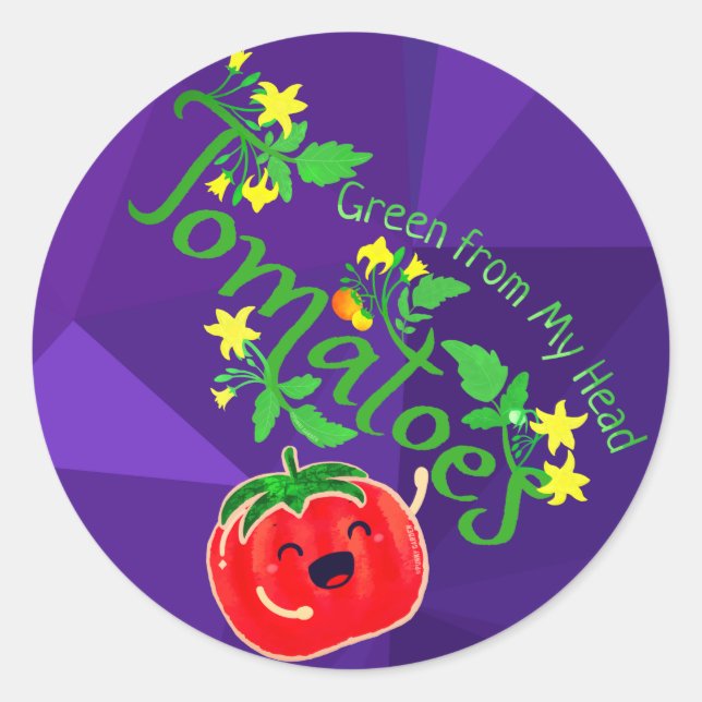 Green from My Head Tomatoes - Punny Garden Classic Round Sticker (Front)