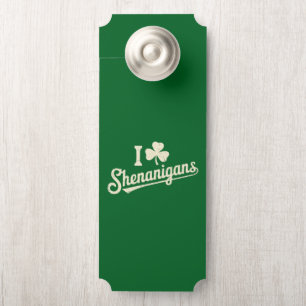 Green Funny Irish Patty's Shamrock Saint Patricks Door Hanger