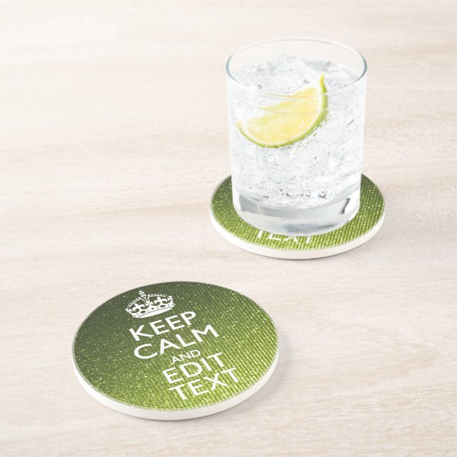 Green Glamour Keep Calm Your Text Coaster (Side)