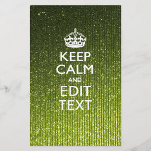 Green Glamour Keep Calm Your Text Stationery