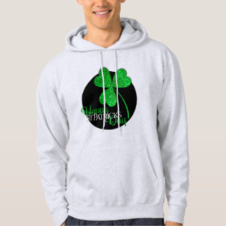 Green Glitter Shamrock Happy St Patrick’s Day  T-S Hoodie