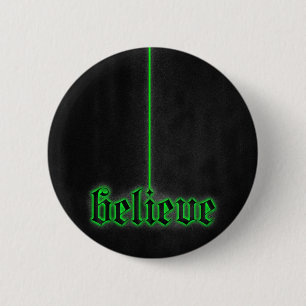 Green Glowing Believe 6 Cm Round Badge