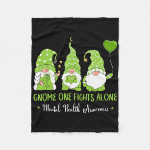 Green Gnomes One Fights Alone Mental Health Awaren Fleece Blanket