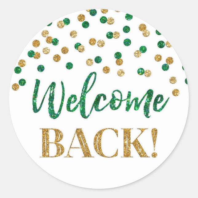 Green Gold Confetti Welcome Back Round Sticker (Front)