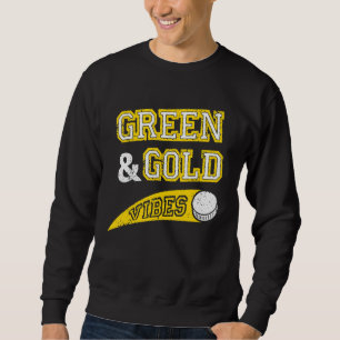 Green & Gold Vibes Hockey Team Fan Sweatshirt