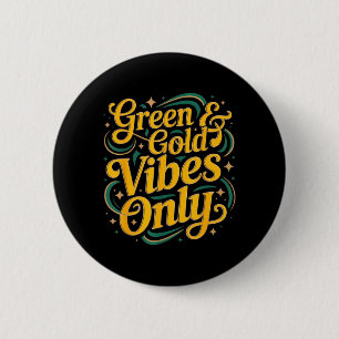 Green Gold Vibes Only Summer Camp Field Day 6 Cm Round Badge