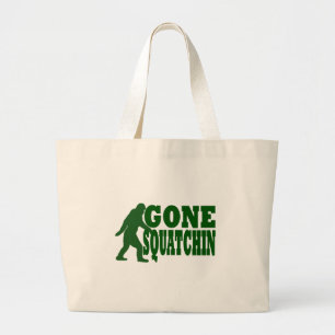 Green gone squatchin slogan text large tote bag