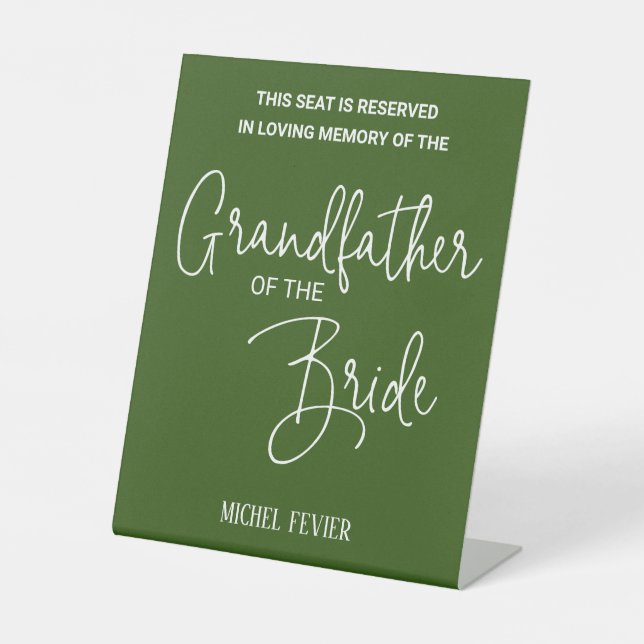 Green Grandfather of Bride Memorial Seat Wedding Pedestal Sign (Front)
