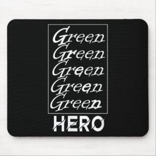Green Hero - For Environmental Protection, For The Mouse Pad