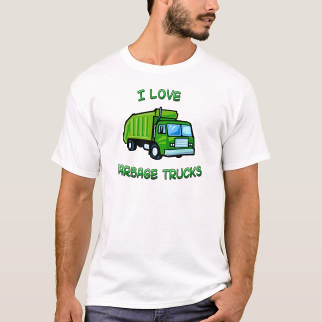 green I love garbage trucks T-Shirt (Front)