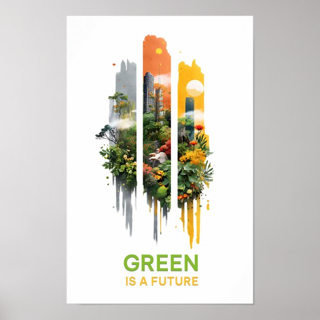 Green Is a Future – Solarpunk Poster (Front)