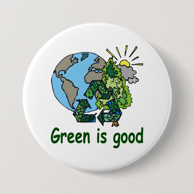 Green is Good Button (Front)