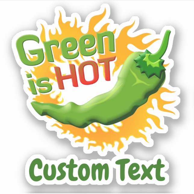 Green is HOT (Front)