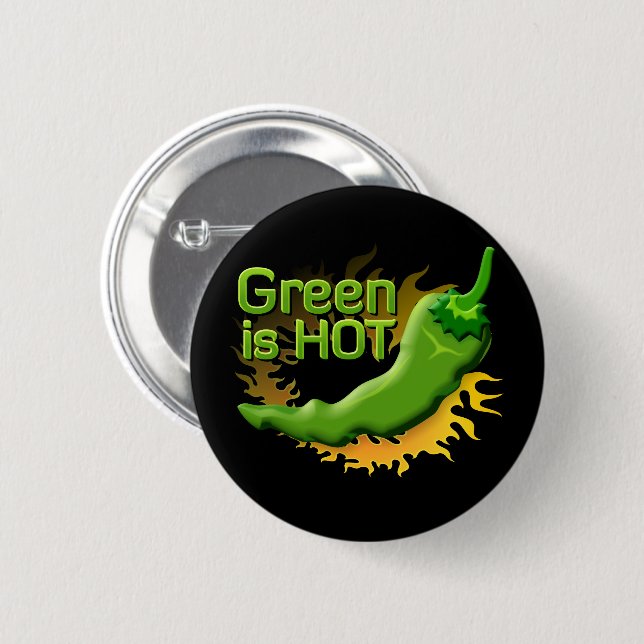Green is HOT 6 Cm Round Badge (Front & Back)