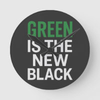 GREEN IS THE NEW BLACK