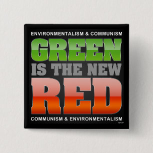 Green Is The New Red 15 Cm Square Badge