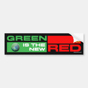 Green Is the New Red Bumper Sticker